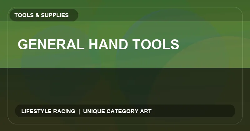 General Hand Tools